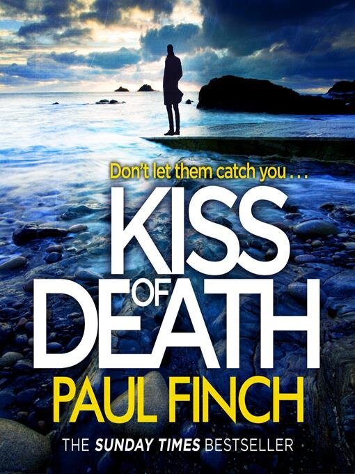 Title details for Kiss of Death by Paul Finch - Available